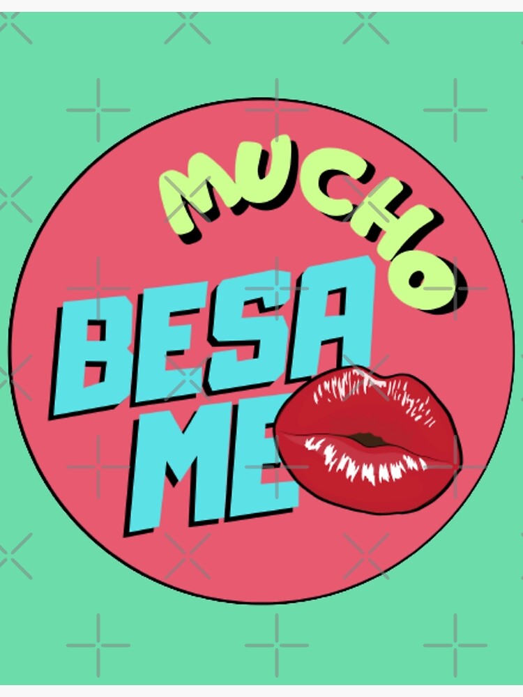 "Besame mucho " Poster for Sale by Cestlibre | Redbubble