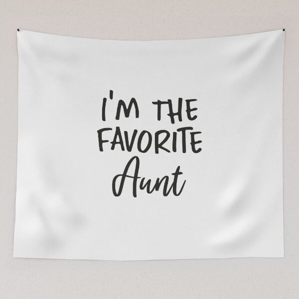 Item preview, Womens I'm The favorite Aunt, I'm The favorite Aunt, im the cool aunt,cool aunt,aunt,aunts,cute,aunt to be,favorite aunt,aunts  designed and sold by RedArtsDesign.