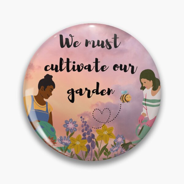 Artikelvorschau, „Wir müssen unseren Garten pflegen“ – Voltaire, Candide entworfen und verkauft von lucystshirts.