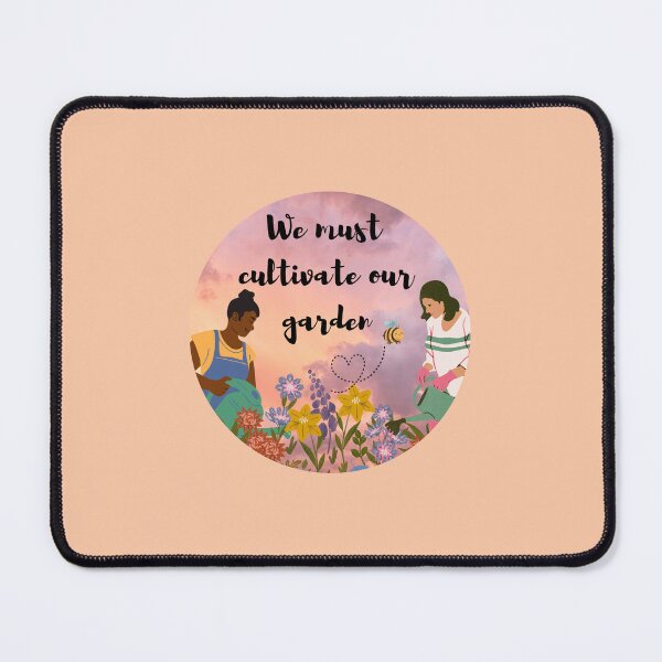 Item preview, "We must cultivate our garden" - Voltaire, Candide designed and sold by lucystshirts.