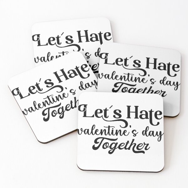 Item preview, Let's Hate Valentines Day Together - Funny Valentines Day designed and sold by younghopes.