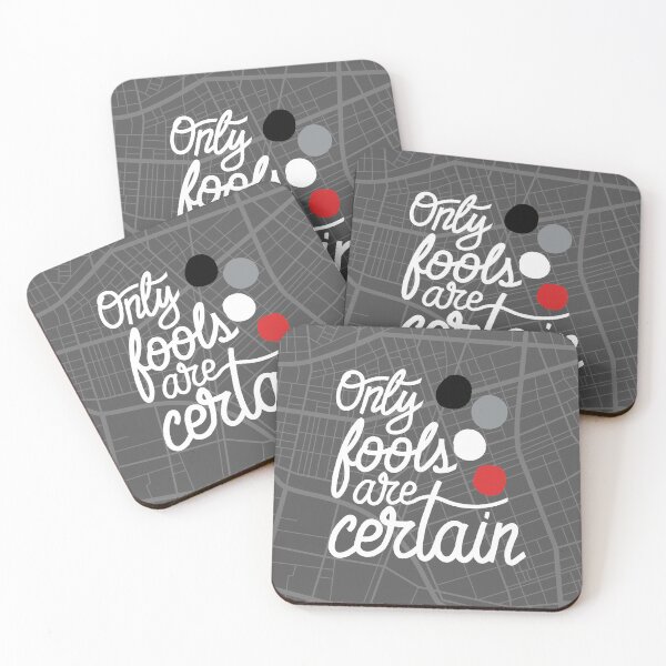 Item preview, Only fools are certain designed and sold by itsseameh.