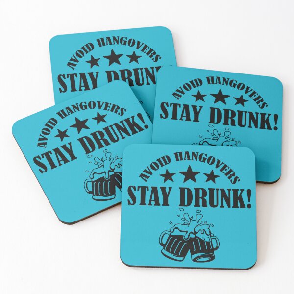 Item preview, Avoid Hangovers Stay Drunk, Funny Drinking Quote, Beer Lover Quote designed and sold by DesignHouse07.