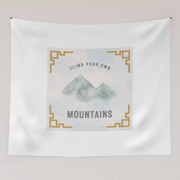 Item preview, Climb Your Own Mountains designed and sold by ColdPhelps.