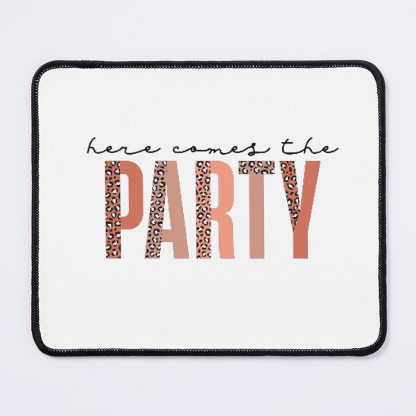 Item preview, Here Comes the Party - Here Comes the Bride designed and sold by TrendyTribe.