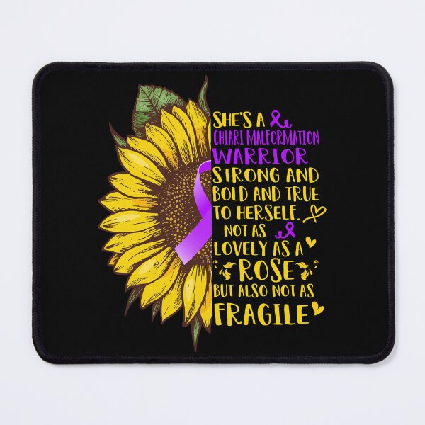Item preview, She is a Chiari Malformation Warrior Strong and Bold and True to Herself not as Lovely as a ROSE but also not as FRAGILE designed and sold by EdithShop59.