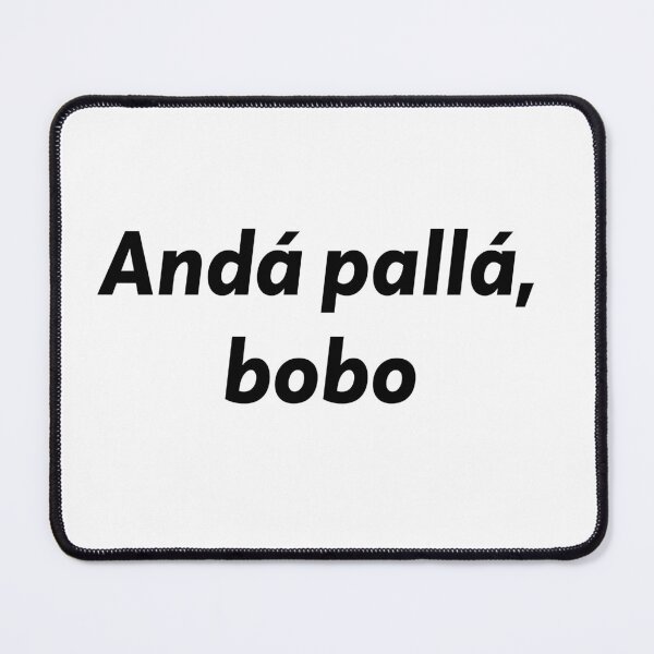 Item preview, Anda palla bobo, frase argentina famosa, lionel messi enojado designed and sold by ZooOfArt.