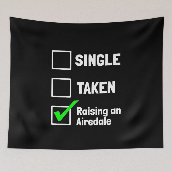 Item preview, Single Taken Raising an Airedale Puppy Dog Gift  designed and sold by Guarddogdrive.