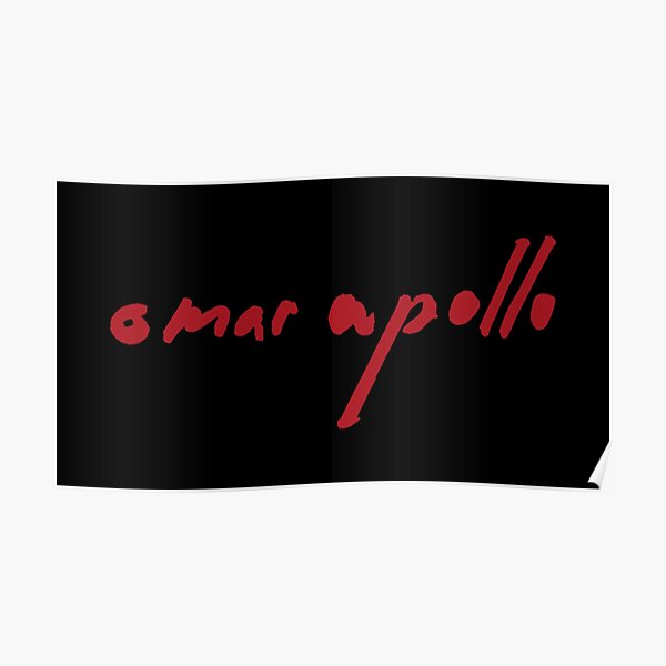 "Omar Apollo Text v2" Poster for Sale by TheSouthWind Redbubble