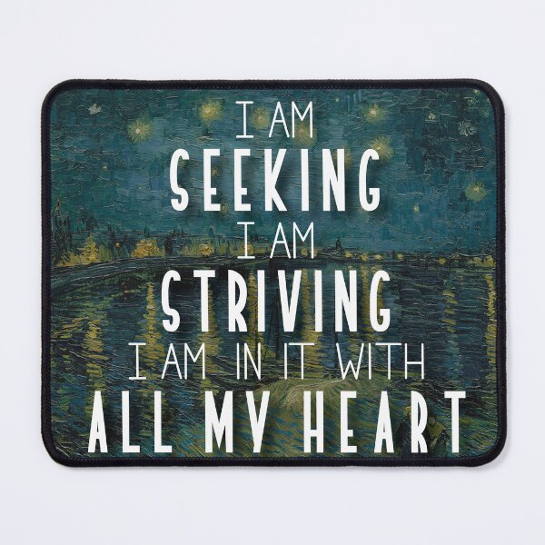 Item preview, I am seeking, I am striving, I am in it with all my heart designed and sold by itsseameh.