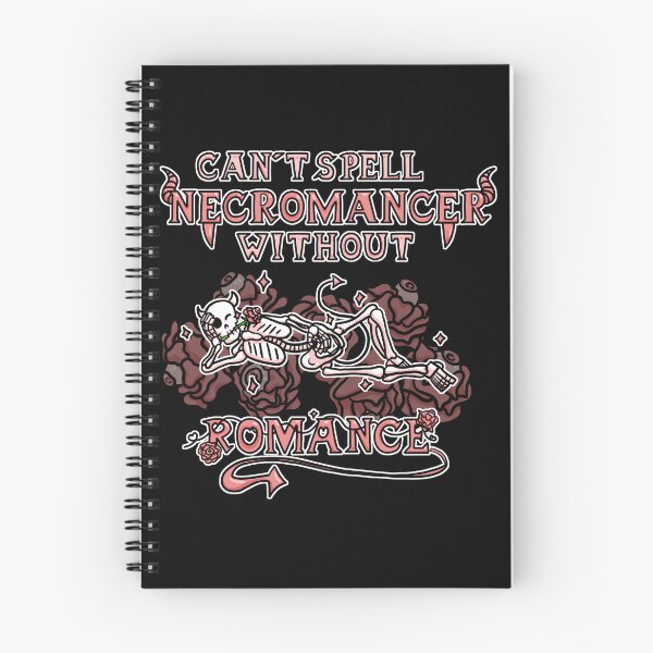 Item preview, Can't spell Necromancer without Romance designed and sold by Dragons-Denizen.