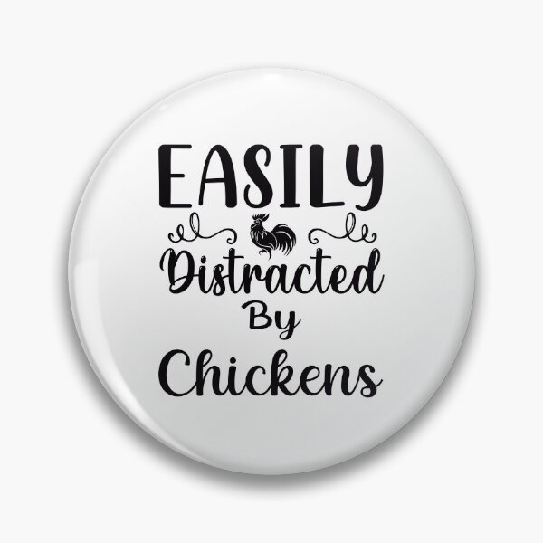 Item preview, Easily distracted by chickens  designed and sold by BlackCatArtBB.