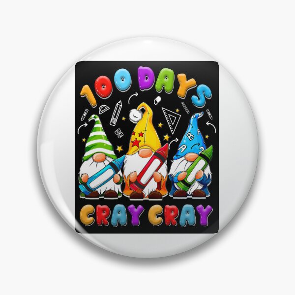 Item preview, Gnome 100 days of school Cray Cray Teacher designed and sold by Ibettson Justine.