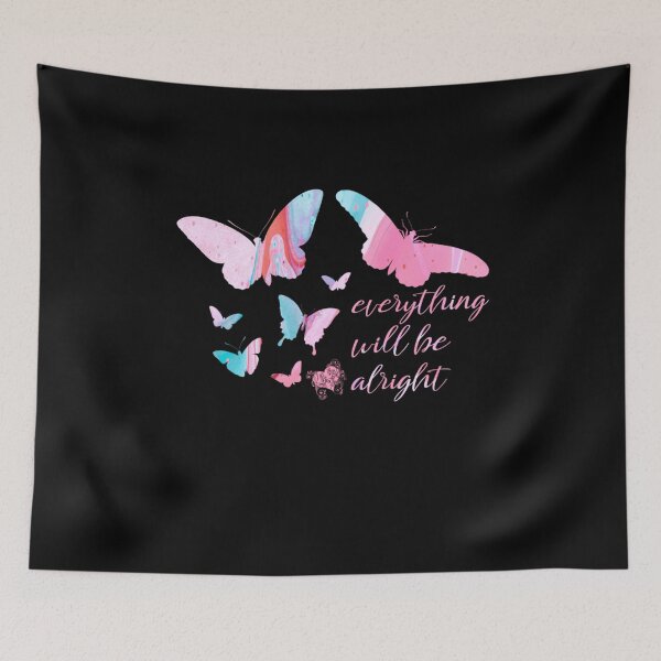 Item preview, Everything Will Be Alright Butterfly designed and sold by PetSafari.