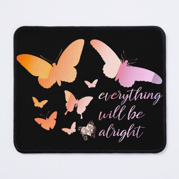 Item preview, Everything Will Be Alright Butterfly designed and sold by PetSafari.