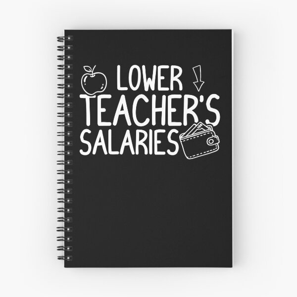 Item preview, Funny Lower Teacher Salaries Abroad designed and sold by Estrytee.