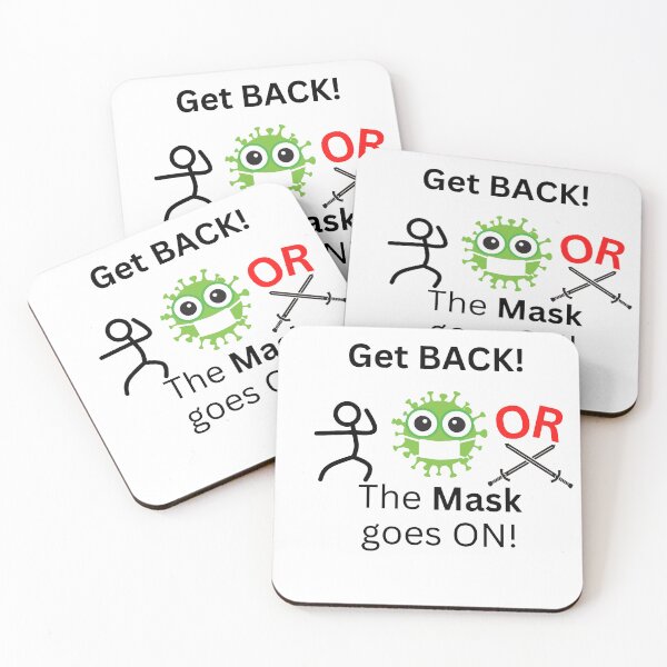 Item preview, Get Back or the Mask goes on! designed and sold by DesignsbyDemand.