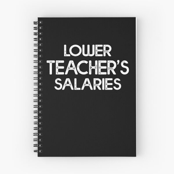 Item preview, Humorous Lower Teacher Salaries Abroad designed and sold by Estrytee.