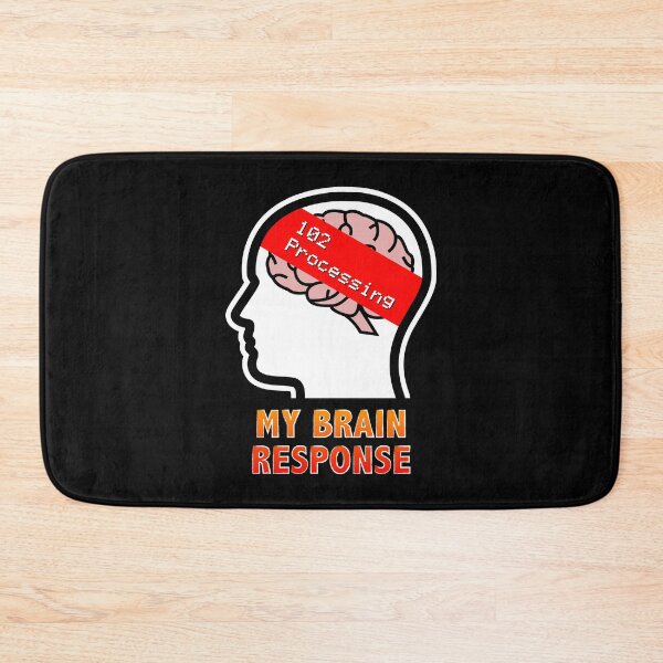Item preview, My Brain Response: 102 Processing designed and sold by Moodific.