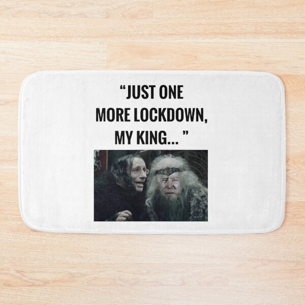 Item preview, Just One More Lockdown My King designed and sold by StevenDjones.