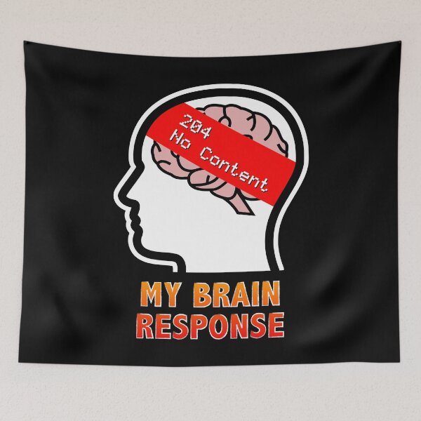 Item preview, My Brain Response: 204 No Content designed and sold by Moodific.