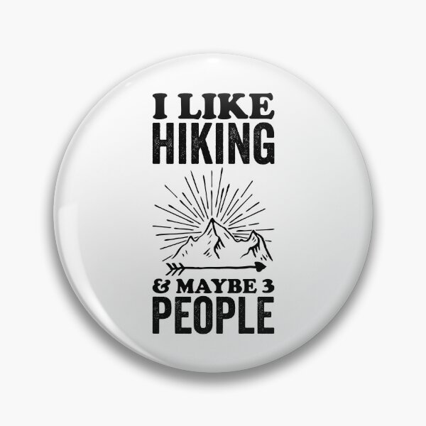 Item preview, I Like Hiking And Maybe 3 People designed and sold by kamrankhan.