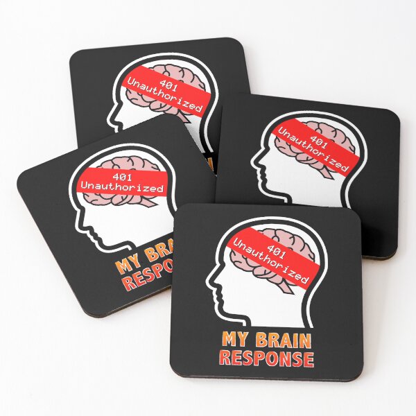 Item preview, My Brain Response: 401 Unauthorized designed and sold by Moodific.