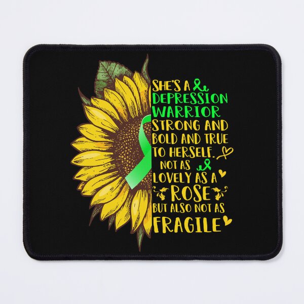 Item preview, She is a Depression Warrior Strong and Bold and True to Herself not as Lovely as a ROSE but also not as FRAGILE designed and sold by EdithShop59.