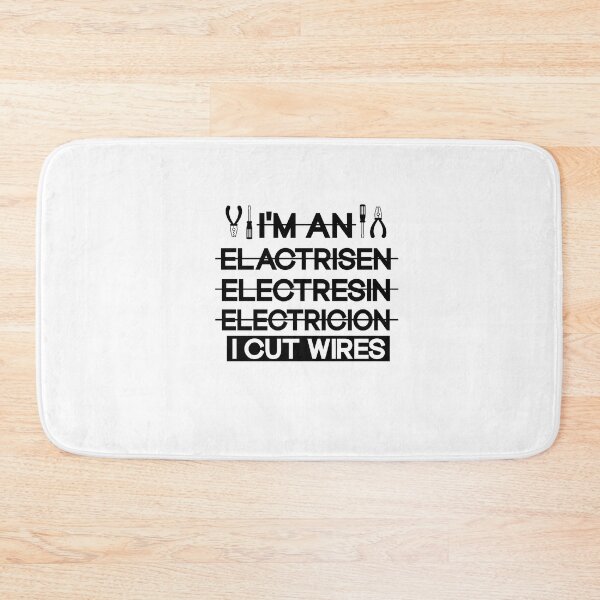 Item preview, I'm an Electrician I Cut Wires designed and sold by SOUFIANE1991.