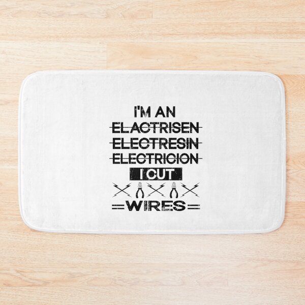 Item preview,  I'm an Electrician I Cut Wires designed and sold by SOUFIANE1991.