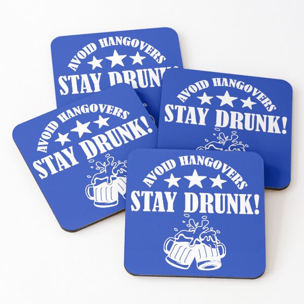 Item preview, Avoid Hangovers Stay Drunk, Funny Drinking Quote, Beer Lover Quote designed and sold by DesignHouse07.