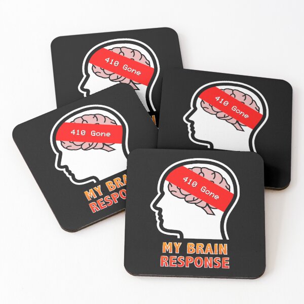 Item preview, My Brain Response: 410 Gone designed and sold by Moodific.