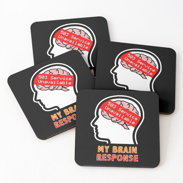 Item preview, My Brain Response: 503 Service Unavailable designed and sold by Moodific.