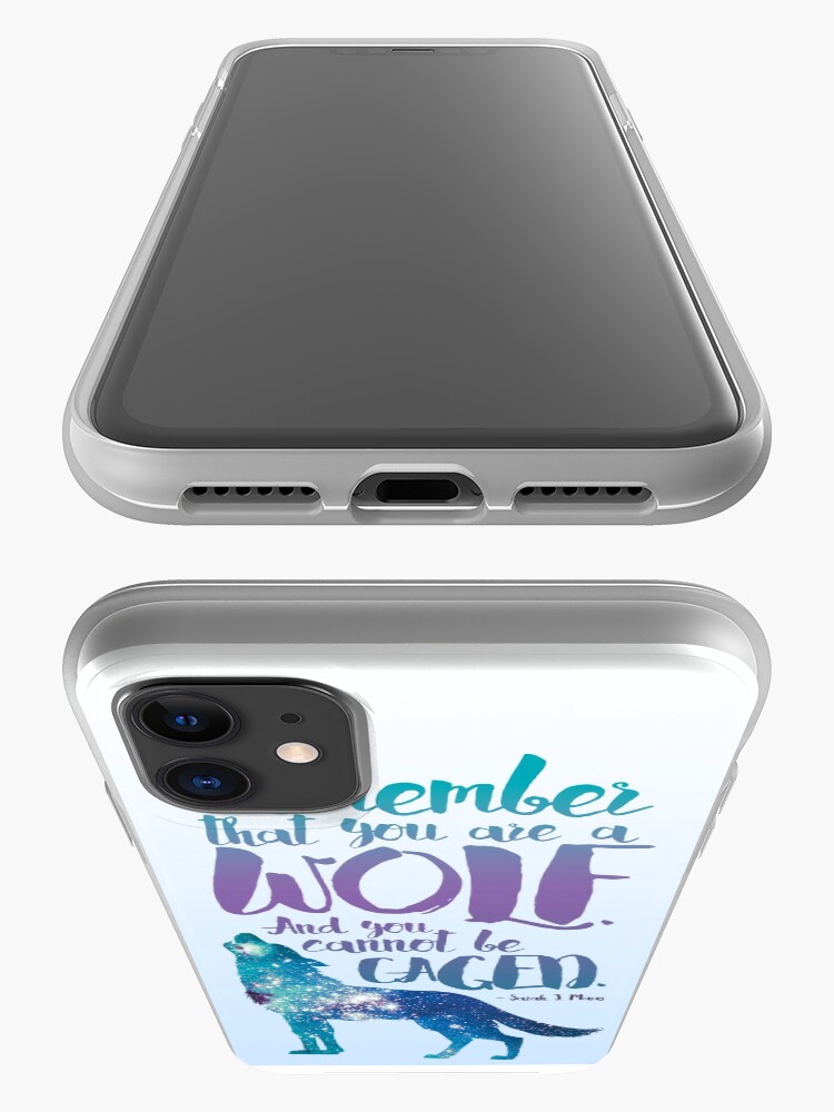 Alternate view of Remember that you are a wolf. And you cannot be caged. ― Sarah J. Maas, A Court of Wings and Ruin iPhone Case & Cover