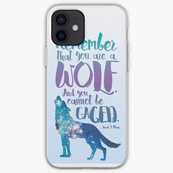 Remember that you are a wolf. And you cannot be caged. ― Sarah J. Maas, A Court of Wings and Ruin iPhone Soft Case