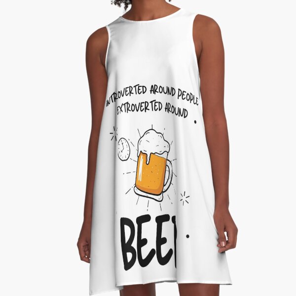 Introverti autour des gens Extraverti autour de la bière - Funny Sarcastic Meme! Robe trapèze