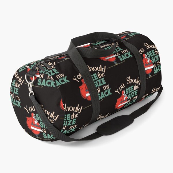 Item preview, You Should See The Size of My Sack - Funny Santa With A Sack designed and sold by leo121687.
