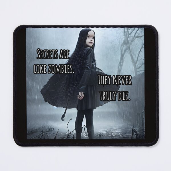 Item preview, Wednesday Secrets are like zombies  designed and sold by Coexist In Tee's .