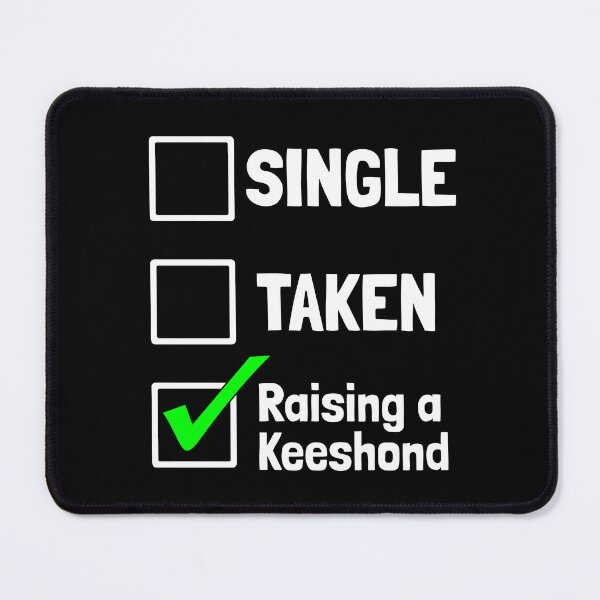 Item preview, Single Taken Raising a Keeshond Puppy Dog Gift  designed and sold by Guarddogdrive.