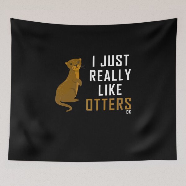 Item preview, i just really like otters, ok designed and sold by yssnyd.