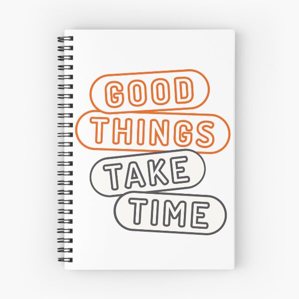 Item preview, Good things Take Time  designed and sold by EliasMan.