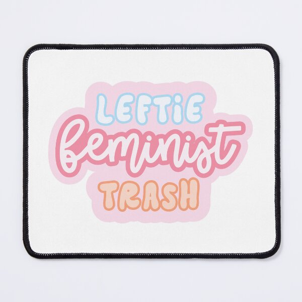 Item preview, Leftie Feminist Trash designed and sold by LilybugDesign.
