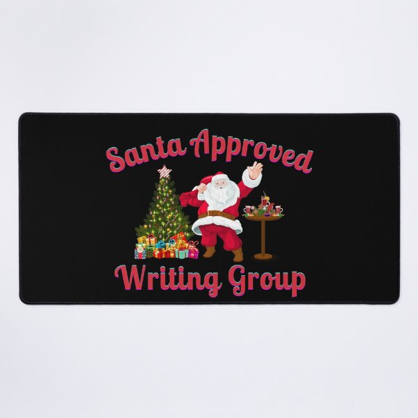 Item preview, Santa Approved Writing Group- Black Background designed and sold by TheKnightWriter.