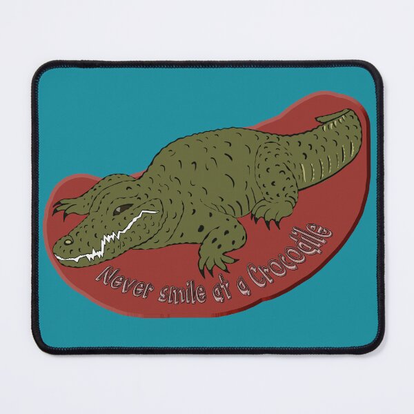 Item preview, Never smile at a Crocodile designed and sold by EurekaRoad.