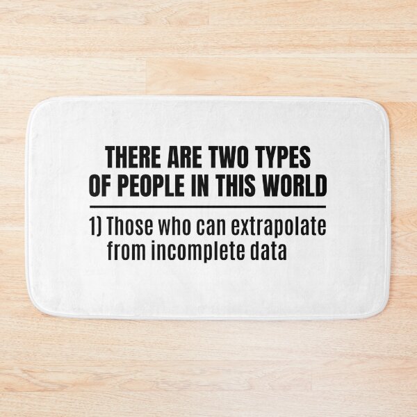 Item preview, There Are Two Types Of People Can Extrapolate Data designed and sold by chetan786.