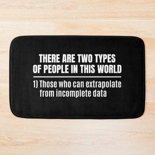 Item preview, There Are Two Types Of People Can Extrapolate Data designed and sold by chetan786.