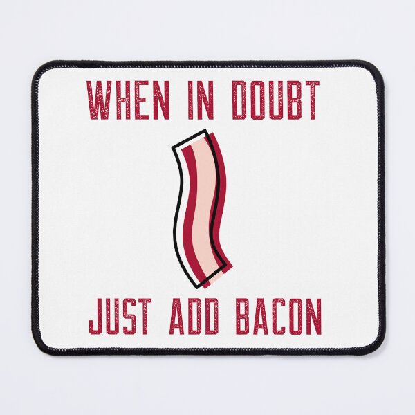 Item preview, Just add bacon designed and sold by dgutpro87.