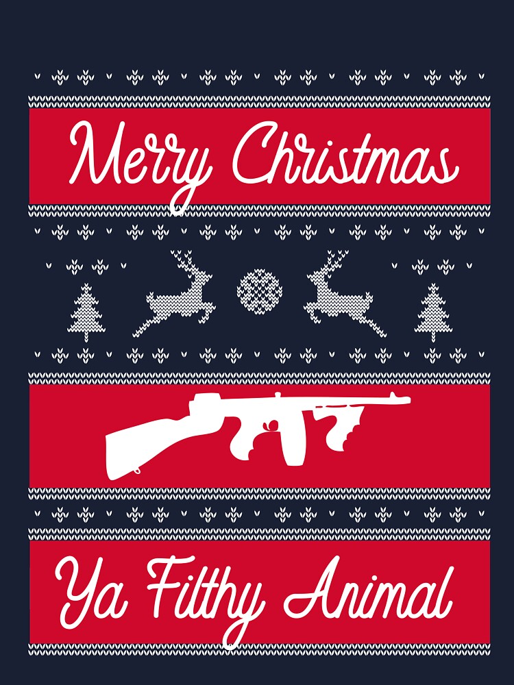 Merry Christmas Ya Filthy Animal Ugly Sweater Kids T Shirt By Vladocar Redbubble