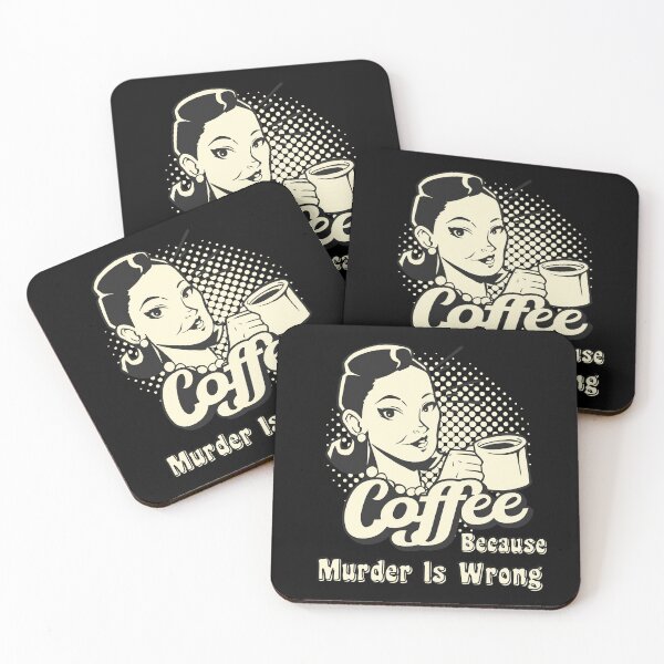 Item preview, Retro Coffee because Murder is Wrong  designed and sold by Georgy09.