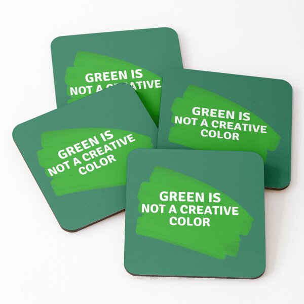 Item preview, Green is not a creative color                             designed and sold by UKAmobile.